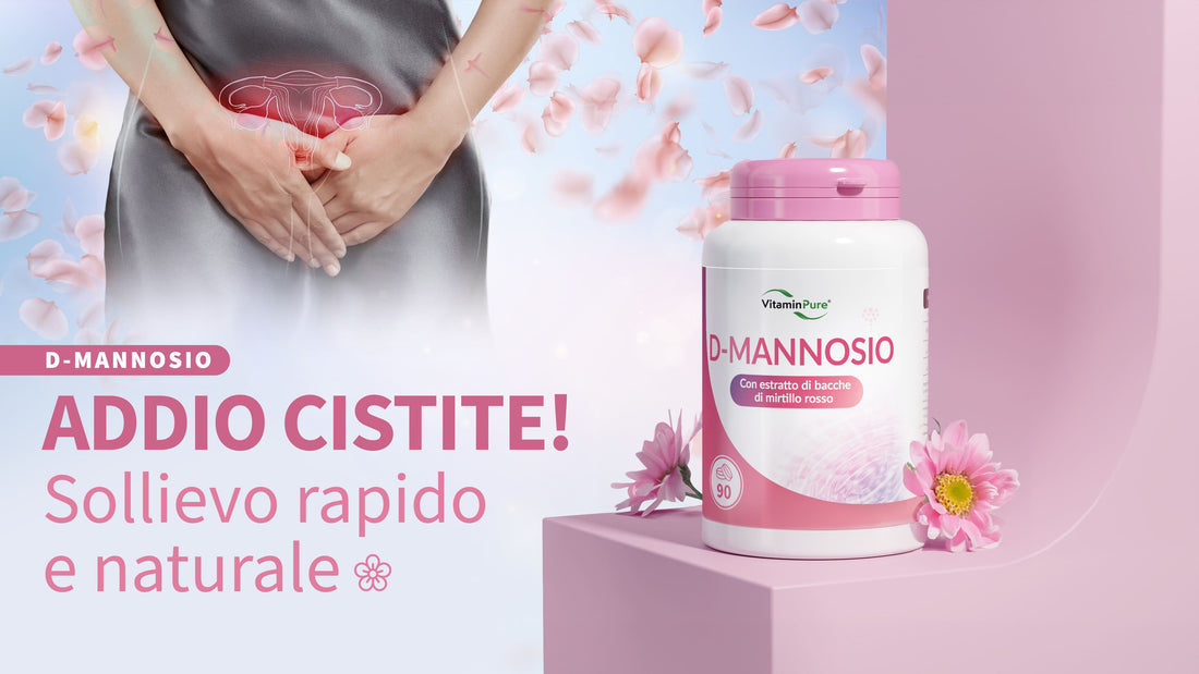 D-Mannosio: Addio Cistite! Sollievo Rapido e Naturale